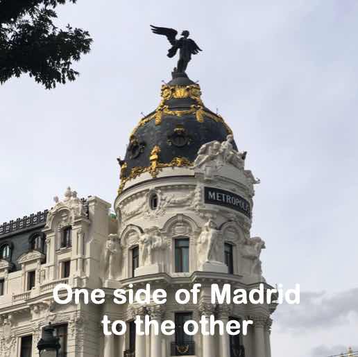 One side of Madrid to the other