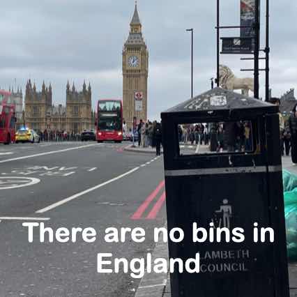 The Are No Bins in England MrJohn